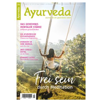 Ayurveda Journal 70 - Das Geheimnis mentaler Stärke 
